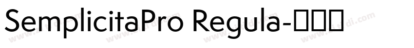 SemplicitaPro Regula字体转换